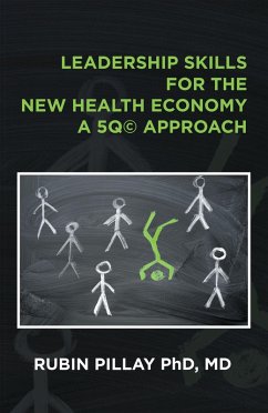 Cover Leadership Skills for the New Health Economy a 5Q© Approach (eBook, ePUB)