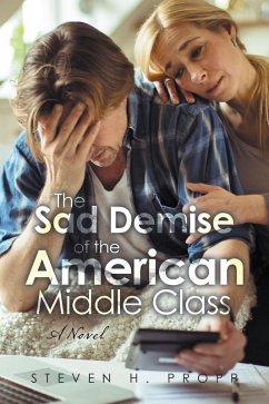 The Sad Demise of the American Middle Class (eBook, ePUB)
