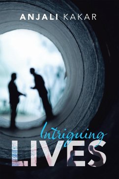 Intriguing Lives (eBook, ePUB) - Kakar, Anjali