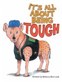 It's All About Being Tough (eBook, ePUB)