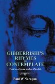 Gibberrishi's Rhymes to Contemplate (eBook, ePUB)