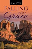Falling into Grace (eBook, ePUB)