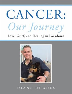 Cancer: Our Journey (eBook, ePUB) - Hughes, Diane