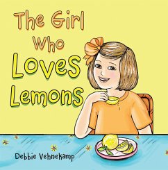 The Girl Who Loves Lemons (eBook, ePUB) - Vehnekamp, Debbie