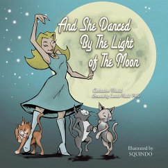 And She Danced by the Light of the Moon (eBook, ePUB) - Nadal, Catherine