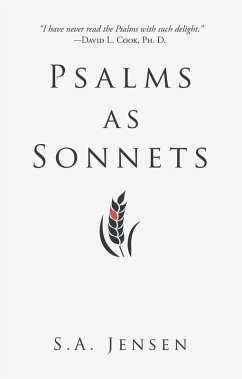 Psalms as Sonnets (eBook, ePUB) - Jensen, S. A.