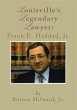 Louisville's Legendary Lawyer: Frank E.... - Bild 1
