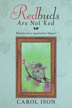 Redbuds Are Not Red (eBook, ePUB) - Ison, Carol
