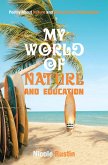 My World of Nature and Education (eBook, ePUB)