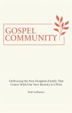 Gospel Community (eBook, ePUB) Gospel Community (eBook, ePUB)