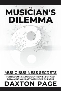 The Musician's Dilemma (eBook, ePUB) - Page, Daxton