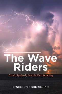 The Wave Riders (eBook, ePUB) - Cote-Kreinbring, Renee