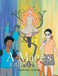 A Mage's Journey (eBook, ePUB) - Andersen, Kupakwashe