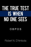 The True Test Is When No One Sees (eBook, ePUB)