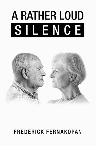 A Rather Loud Silence (eBook, ePUB) A Rather Loud Silence (eBook, ePUB)
