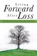 Living Forward After Loss (eBook, ePUB) - Bild 1