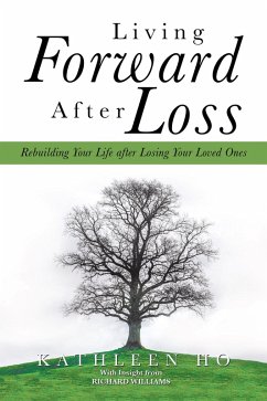 Living Forward After Loss (eBook, ePUB) - Ho, Kathleen