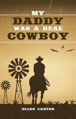 Cover My Daddy Was a Real Cowboy (eBook, ePUB)