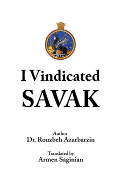 I Vindicated Savak (eBook, ePUB) - Azarbarzin, Rouzbeh