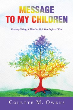 Message to My Children (eBook, ePUB) - Owens, Colette M.
