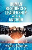Human Resources Leadership with an Anchor (eBook, ePUB)