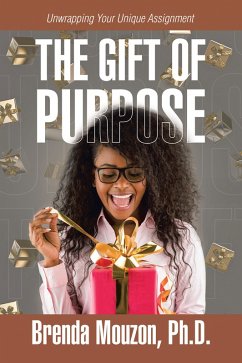 THE GIFT OF PURPOSE (eBook, ePUB)