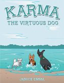 Karma the Virtuous Dog (eBook, ePUB)