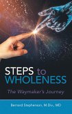 Steps to Wholeness (eBook, ePUB)