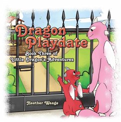 Dragon Playdate (eBook, ePUB) - Waage, Heather