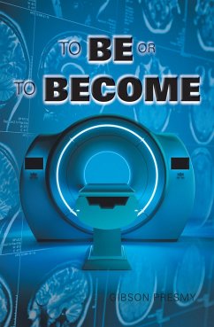 To Be or to Become (eBook, ePUB) - Presmy, Gibson