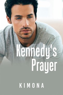 Kennedy's Prayer (eBook, ePUB) - Kimona
