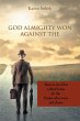 God Almighty Won Against The (eBook,... - Bild 1