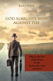God Almighty Won Against The (eBook, ePUB)