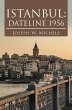 Istanbul: Dateline 1956 (eBook, ePUB) - Bild 1