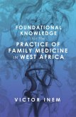 Foundational Knowledge for the Practice of Family Medicine in West Africa (eBook, ePUB)