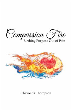 Compassion Fire (eBook, ePUB) - Thompson, Chavonda