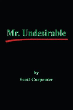 Mr. Undesirable (eBook, ePUB)