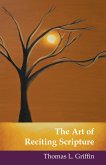 The Art of Reciting Scripture (eBook, ePUB) The Art of Reciting Scripture (eBook, ePUB)