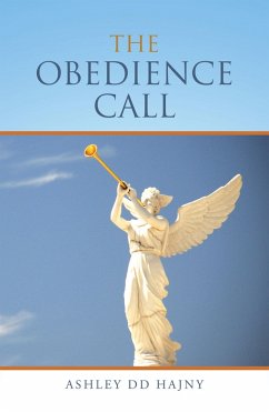 The Obedience Call (eBook, ePUB) - Hajny, Ashley DD