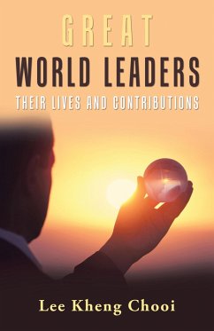 Great World Leaders (eBook, ePUB) - Chooi, Lee Kheng