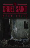 The Cruel Saint (eBook, ePUB)