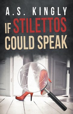 If Stilettos Could Speak (eBook, ePUB)