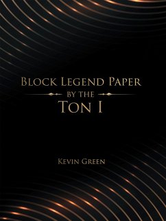 Block Legend Paper by the Ton I (eBook, ePUB)