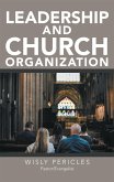 Leadership and Church Organization (eBook, ePUB)
