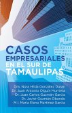 Casos Empresariales En El Sur De Tamaulipas (eBook, ePUB)