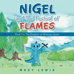 Nigel and the Festival of Flames (eBook, ePUB) - Lewis, Macy