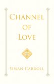 Channel of Love (eBook, ePUB)
