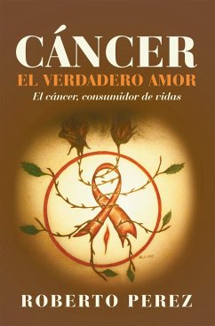 Cover Cáncer El Verdadero Amor (eBook, ePUB)