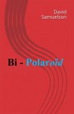Bi - Polaroid (eBook, ePUB)