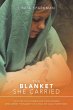 The Blanket She Carried (eBook, ePUB) - Bild 1
